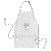 Proud Sister of a Wood Turner Apron