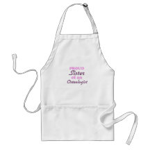 Proud Sister of an Osteologist Aprons