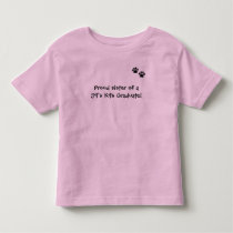 Proud Sister... Toddler T-Shirt by j9sk9s Proud Sister... Toddler T-Shirt