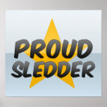 Proud Sledder Poster