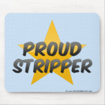 Proud Stripper Mousepad
