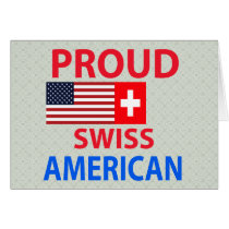 Proud Swiss American Card