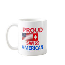 Proud Swiss American Mugs