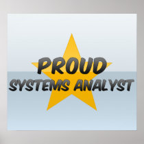 Proud Systems Analyst Posters