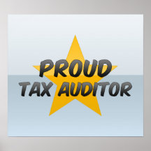 Proud Tax Auditor Posters