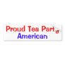 Proud Tea Party American Bumper Stickers
