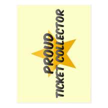 Proud Ticket Collector Post Card