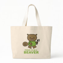 Proud To Be A Beaver Canvas Bag