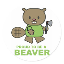 Proud To Be A Beaver stickers by animalworld Proud To Be A Beaver stickers