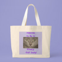 Proud to Be a Crazy Cat Lady Bag bags