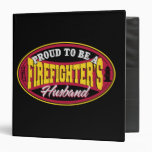 Proud to be a Firefighters Husband Binders