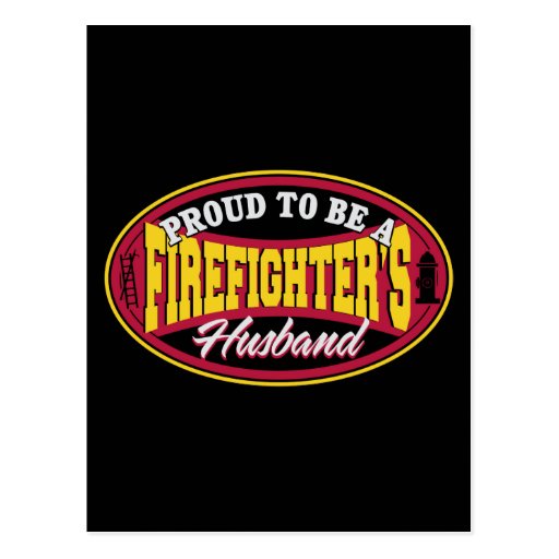 Proud to be a Firefighters Husband Postcards