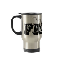 Proud To Be A Freak Travel Mug by moonduster Proud To Be A Freak Travel Mug