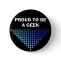 PROUD TO BE A GEEK buttons