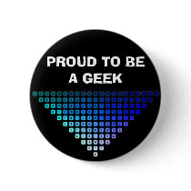 PROUD TO BE A GEEK buttons by ecanus_fallen_angel PROUD TO BE A GEEK buttons