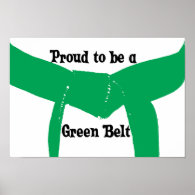Proud to be a Green Belt Poster Print