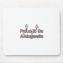 Proud To Be A Moyerette Mousepad