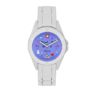 Proud To Be A Nurse / Or Your Text Wristwatch