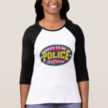 Proud to be a Police Girlfriend Tshirts