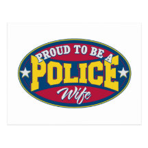 Proud to be a Police Wife Postcard
