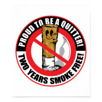Proud To Be A Quitter 2 Years posters