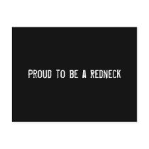Proud to be a Redneck postcards by funnycustomtshirts Proud to be a Redneck postcards