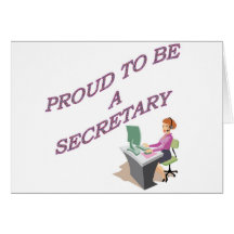 PROUD TO BE A SECRETARY GREETING CARD