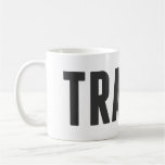 Proud to be a Trader Mug