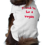 Proud to be a Vegan Dog Clothing