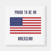 Proud To Be American!- Designer Magnet