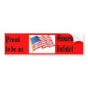 Proud to be an American Infidel! bumper stickers