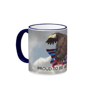 PROUD TO BE AN AMERICAN mug