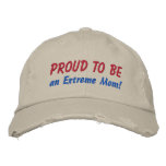Proud to be an Extreme Mom! Customize Me! Embroidered Baseball Caps