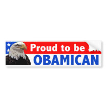 Proud to be an Obamican Bumper Sticker