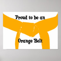 Proud to be an Orange Belt Poster Print