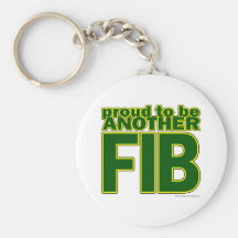 Proud To Be Another FIB Key Chains