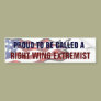 Proud to be Called a Right Wing Extremist