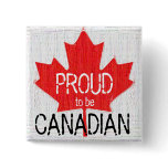 Proud to be Canadian Canada Flag Stitched Pinback Buttons
