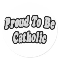 Proud To Be Catholic Sticker