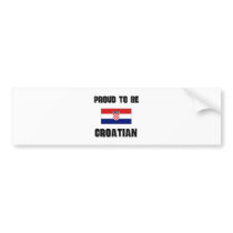 Proud To Be CROATIAN bumper stickers