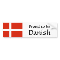 Proud to Be Danish! bumper stickers