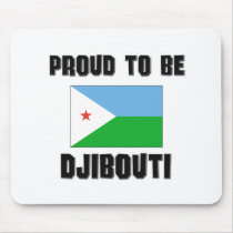 Proud To Be DJIBOUTI mousepads by flagshirt Proud To Be DJIBOUTI mousepads