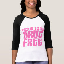 Proud To Be Drug Free 2 Pink Tee Shirt