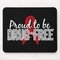 Proud To Be Drug Free Mousepad