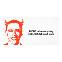 Proud to be everything that liberals can't stand photo cards