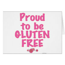 Proud to Be Gluten Free - Pink Greeting Card
