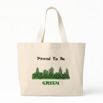 Proud to be Green Bag by GreenPhiladelphia Proud to be Green Bag