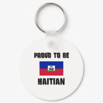 Proud To Be HAITIAN keychains by flagshirt Proud To Be HAITIAN keychains
