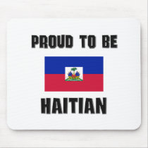 Proud To Be HAITIAN mousepads