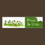 Proud To Be Irish Bumper Sticker bumper stickers